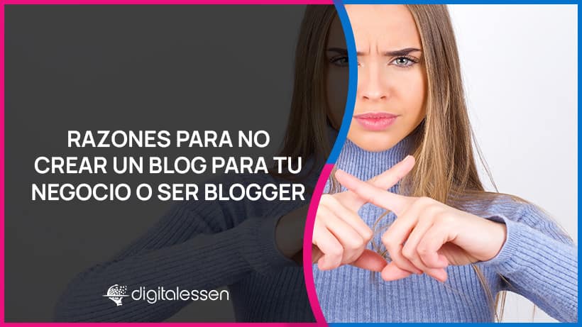 razones para no crear un blog ser blogger
